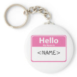 Pink Hello My Name is, <NAME> Key Chain