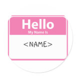 Pink Hello My Name is, <NAME> Round Stickers