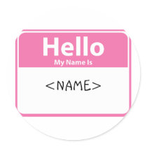 Pink Hello My Name is, <NAME> stickers by customize_it Pink Hello My Name is, <NAME> stickers