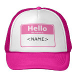 Pink Hello My Name is, <NAME> Trucker Hats