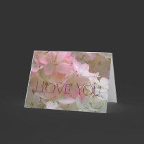 Pink Hydrangea - I Love You! cards by dduhaime55 Pink Hydrangea - I Love You! cards