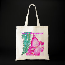 Pink is the new Green bags