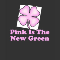 Pink Is The New Green St. Patricks Day T-Shirt