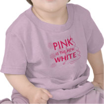 Pink is the New White T Shirt