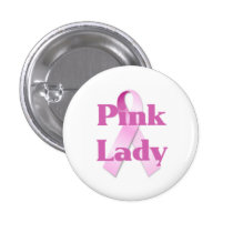 Pink Lady Breast Cancer Button buttons