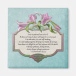 Pink Lilies Love is Patient, Love is Kind Magnet
