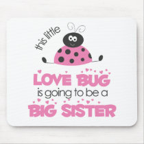 Pink Love bug Big Sister mousepads