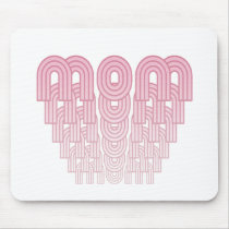 Pink Mom design mousepads
