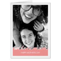 Pink Mothers Day Photo Love Mom Cut Out Text cards