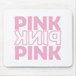 PINK Mousepad