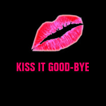 Pink My Lips, KISS IT GOOD-BYE t-shirts