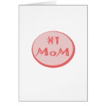 Pink, "Number One Mom" Greeting Cards