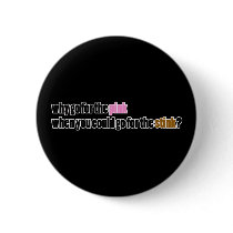 Pink or Stink?