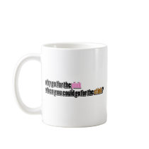 Pink or Stink? Coffee Mug