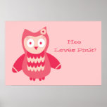 Pink Owl...Who Loves Pink? Poster