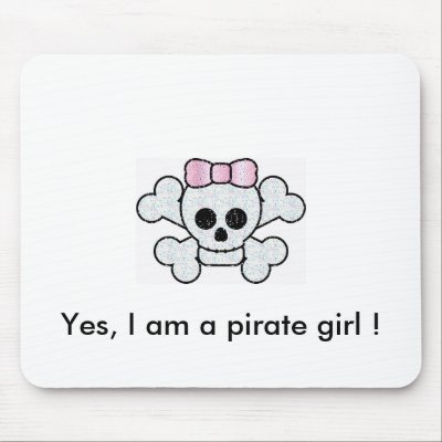 pink pirate, Yes, I am a pirate girl ! mouse pad by luvmydogs
