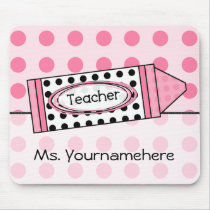 Pink Polka Dot Crayon Teacher Mousepad