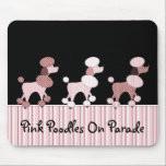 Pink Poodles On Parade Mousepad mousepads