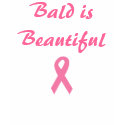 Pink Ribbon, Bald is Beautiful, Breast Cancer, Tee t-shirts by ArtChick82 Pink Ribbon, Bald is Beautiful, Breast Cancer, Tee t-shirts