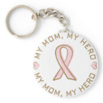 Pink Ribbon Breast Cancer My Mom My Hero Keychain