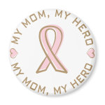 Pink Ribbon Breast Cancer My Mom My Hero Fridge Magnet