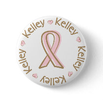 Pink Ribbon Breast Cancer Name Kelley buttons