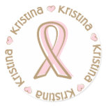 Pink Ribbon Breast Cancer Name Kristina Round Stickers