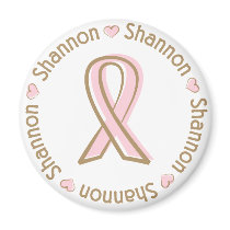 Pink Ribbon Breast Cancer Name Shannon magnets