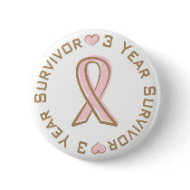 Pink Ribbon Breast Cancer Survivor 3 Years buttons