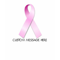 Pink Ribbon, CUSTOM MESSAGE HERE t-shirts