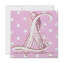 Pink Ribbon Laugh Live Love CardCustomize Custom Invites
