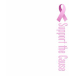 Pink Ribbon - Support the Cause T Shirt