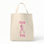 Pink Ribbon - Thnk Pink Tote Bag