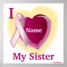 Pink RibbonI Love My Sister Personalized Poster