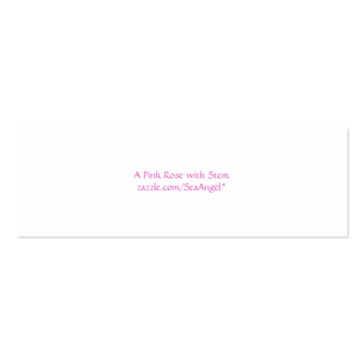Pink Rose with Stem Mini Bookmarks Business Card Template (back side)