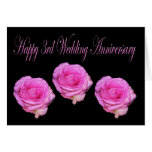 Pink Roses happy 3rd Wedding Anniversary Card