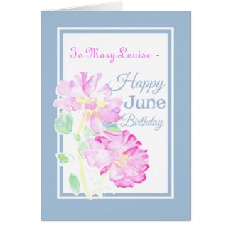 Pink Roses June Birthday Card to Personalize