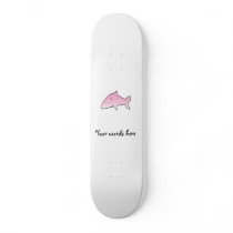 Pink shark custom skate board