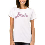 Pink Sparkle Bride Tee Tee Shirt