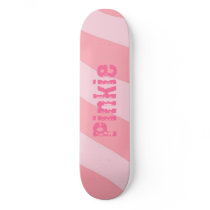 Pink Stripe Pinkie skateboards