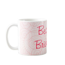 Pink Swirls Beautiful Bridesmaid Mug