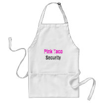 Pink Taco, Security aprons