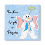 Pink -  Teachers are Angels... Magnets