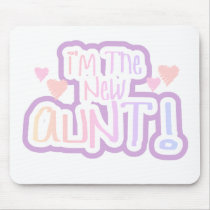 Pink Text I'm the New Aunt    mousepads