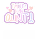 Pink Text I'm the New Aunt    Tshirts