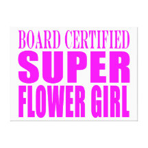 Pink Wedding Favors & Thanks : Super Flower Girl Canvas Prints