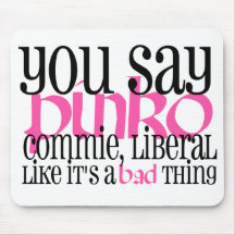 Pinko Commie Liberal Mousepad