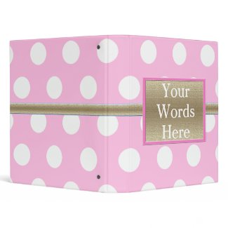 Pinks and White Polka Dots Binder binder