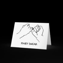 Pinky Swear cards