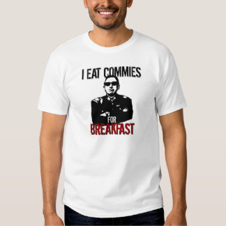 pinochet_i_eat_commies_for_breakfast_t_s